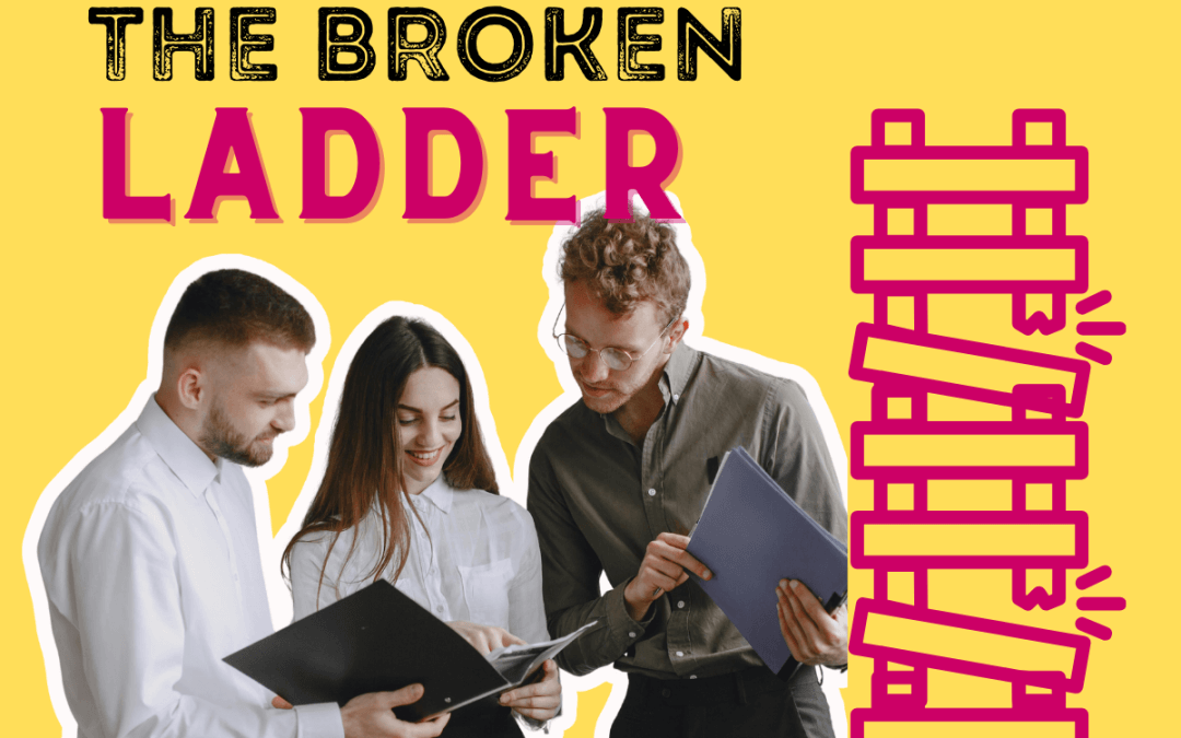 The Broken Ladder